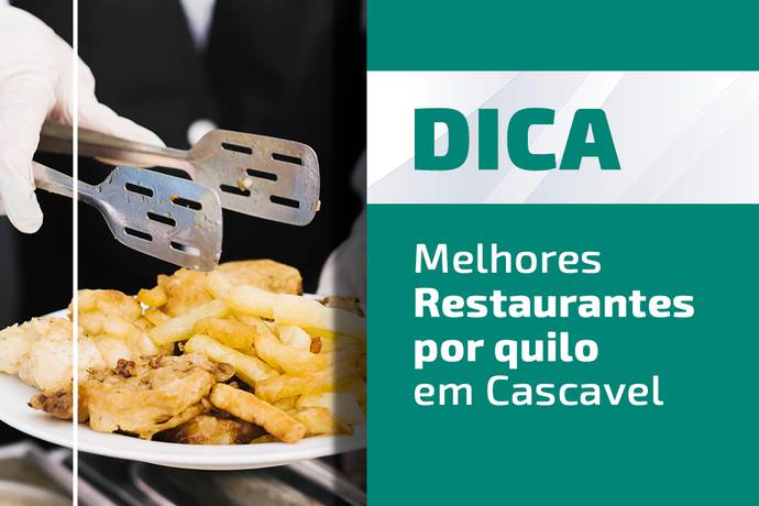 Dicas de Restaurante a Quilo em Cascavel